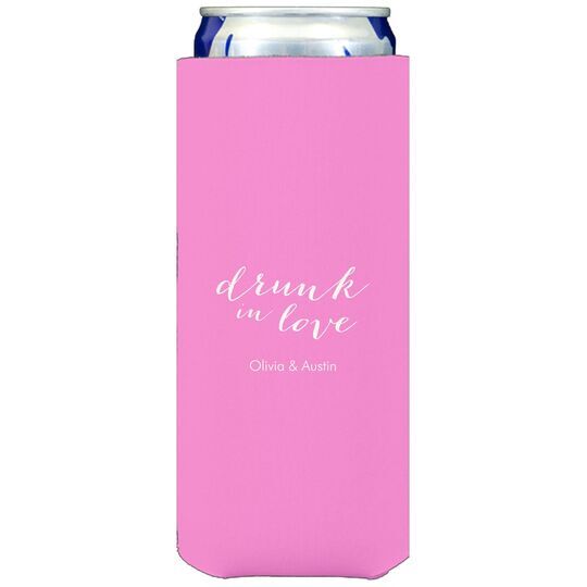 A Little Too Drunk in Love Collapsible Slim Koozies